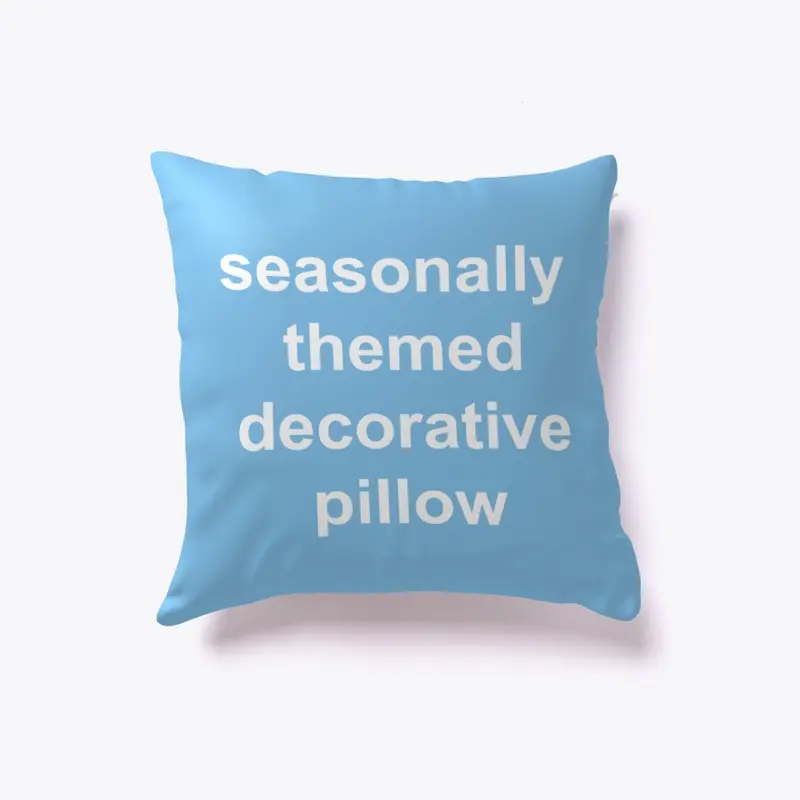 Seasonal pillow